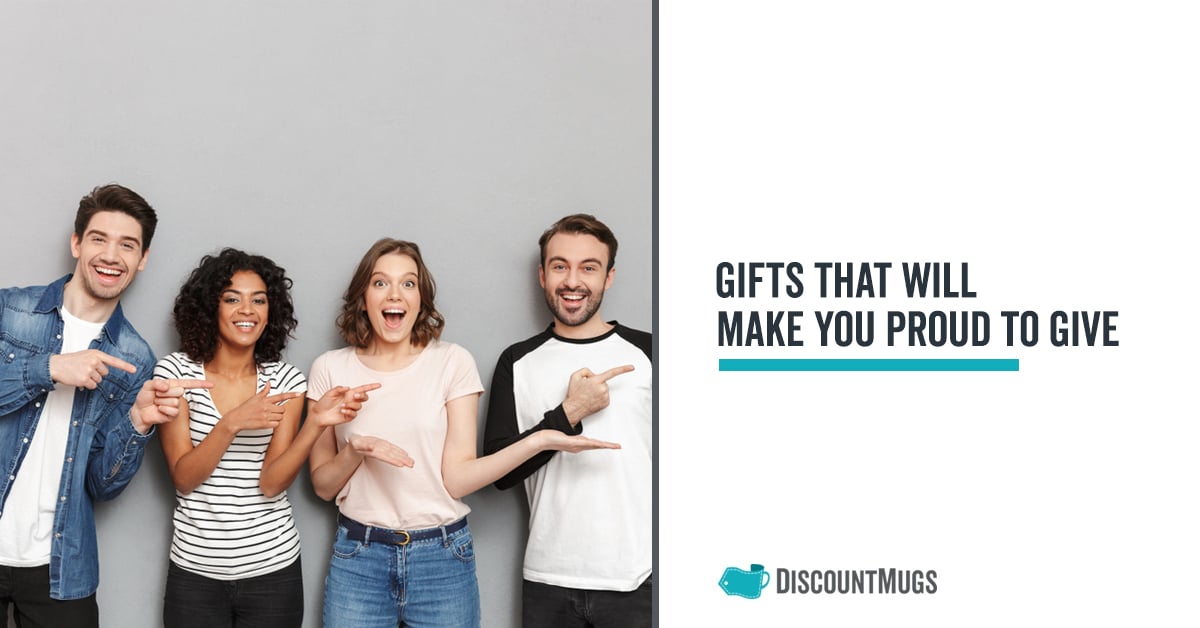 Gift Ideas That Will Make You Feel Proud to Give